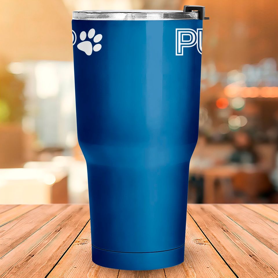 Pup Play Puppy Play Tumblers 30 oz