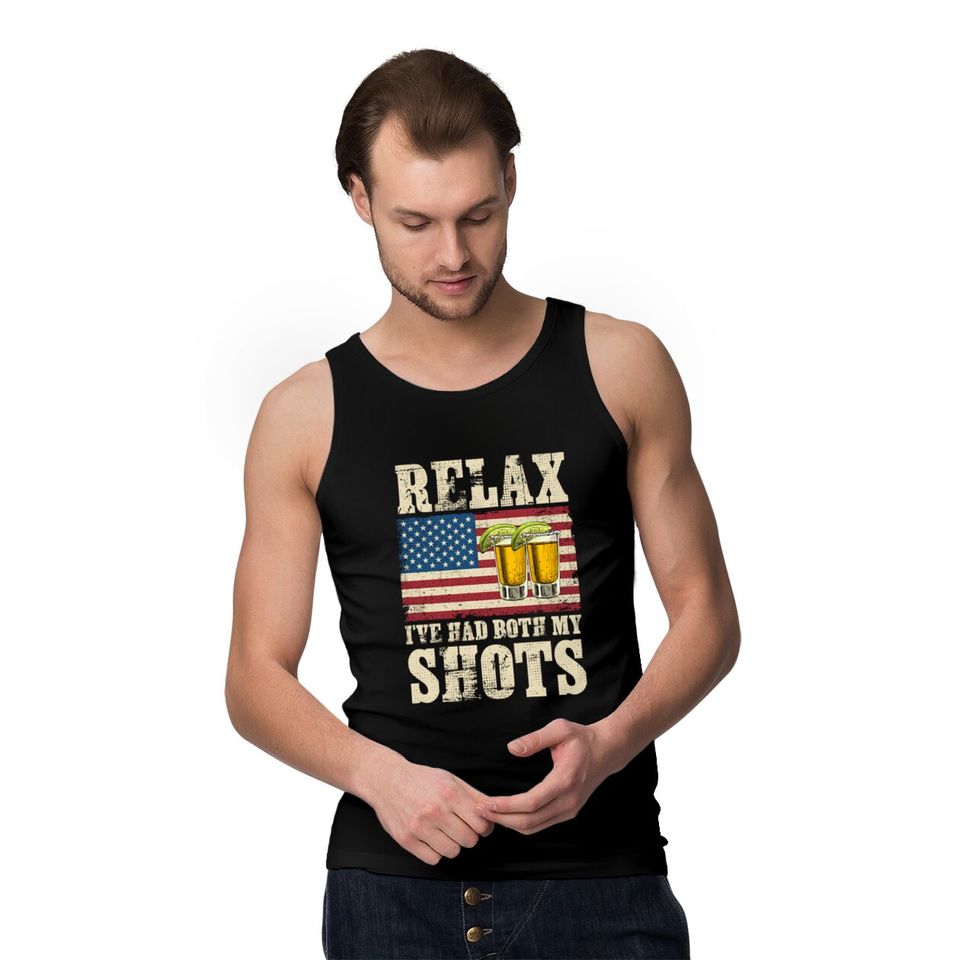 Relax I've Had Both My Shots American Flag 4th of July Tank Tops