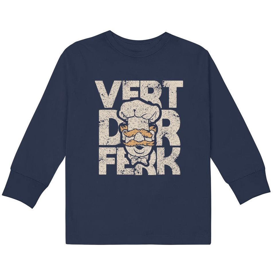 vert der ferk swedish cheff meme vintage distressed cream - Vert Der Ferk Chef -  Kids Long Sleeve T-Shirts