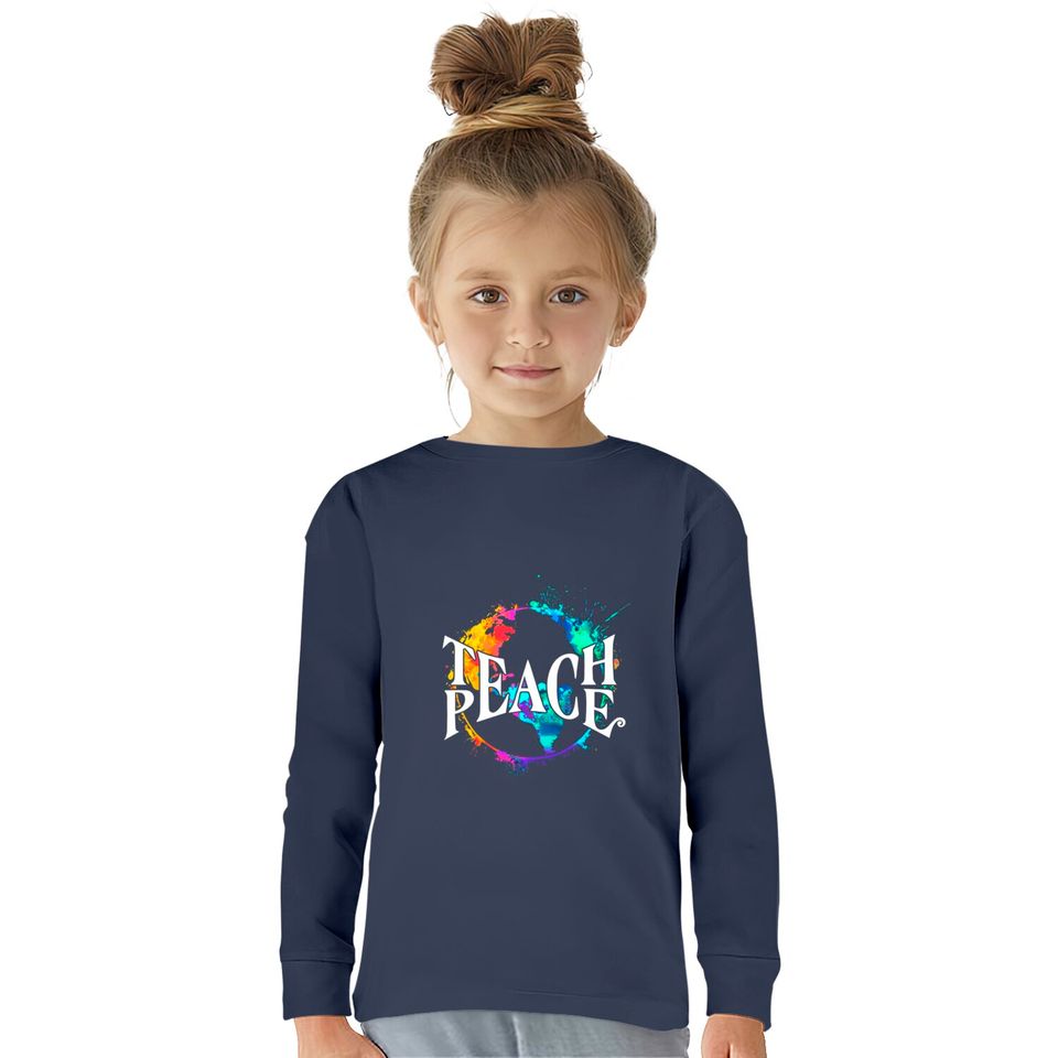 Teach Peace Hippie World - Hippie -  Kids Long Sleeve T-Shirts