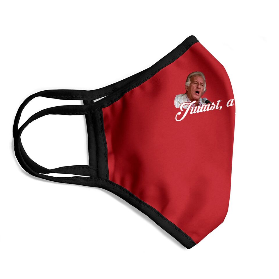 Juuust, a bit outside, distressed - Major League - Face Masks