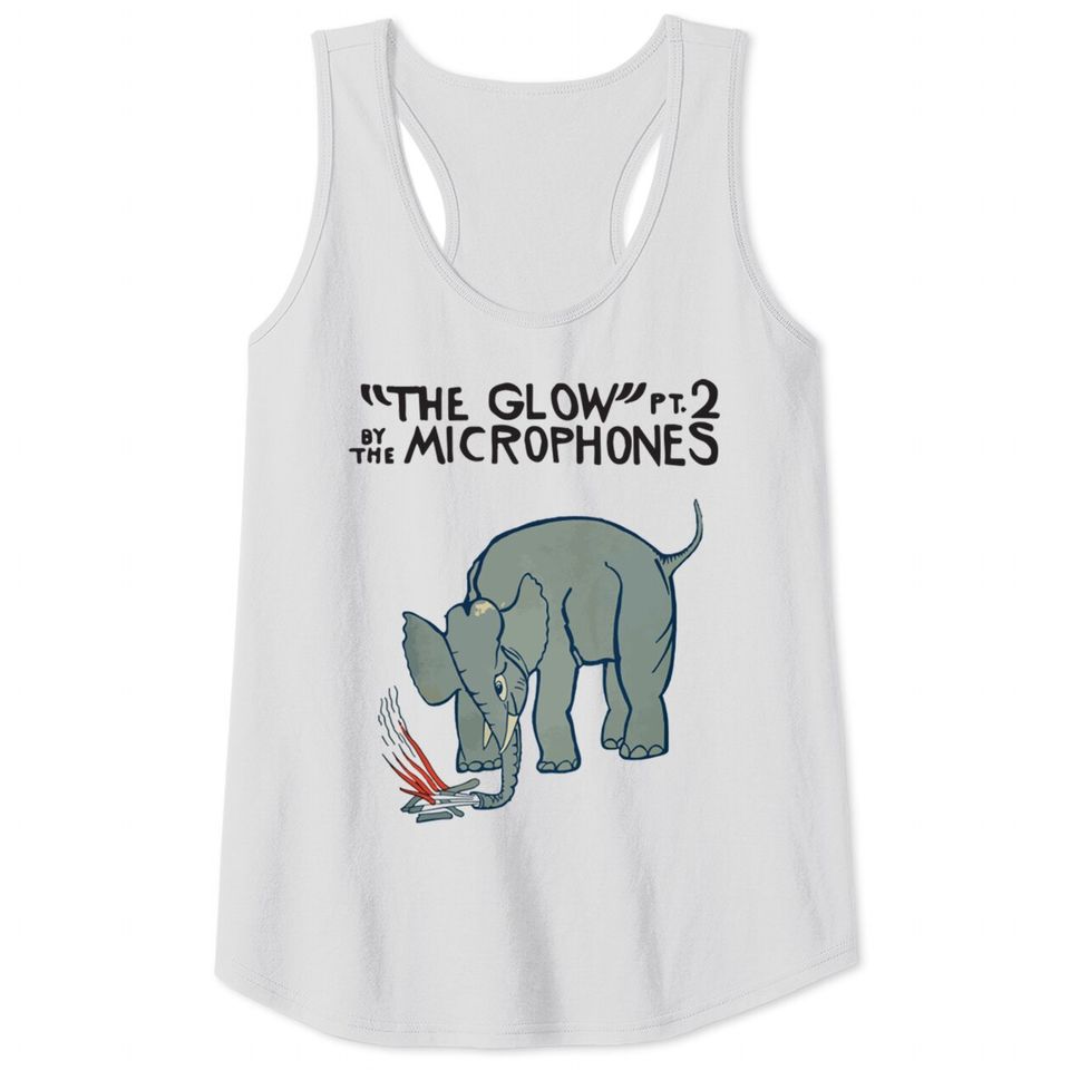 The Microphones - The Glow pt 2 - The Microphones The Glow Pt 2 - Tank Tops