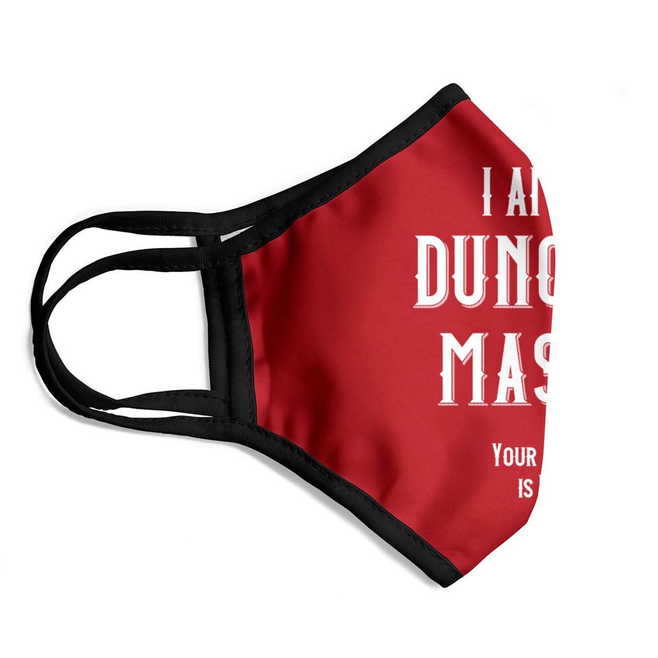 I am the Dungeon Master - Dungeon Master - Face Masks