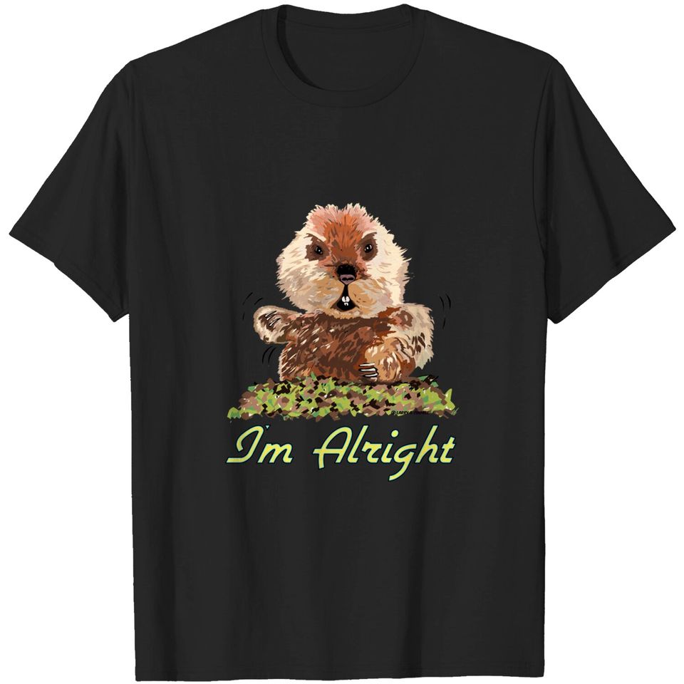 I'm Alright - Caddyshack - T-Shirt