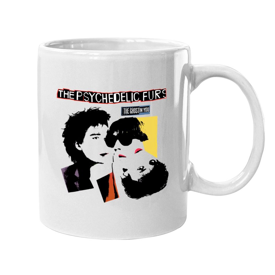 the ghost in you - Psychedelic Furs - Mugs