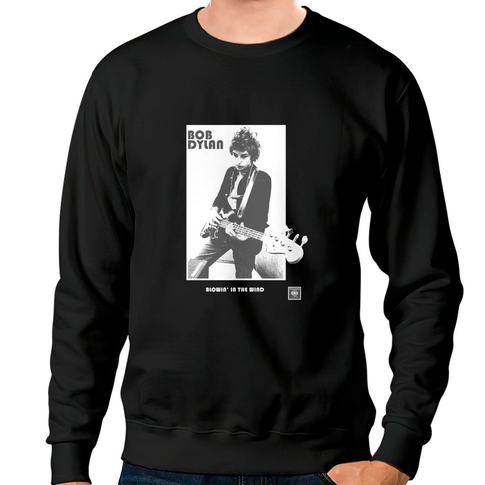 Bob Dylan Blowin in the Wind Rock Tee Sweatshirts