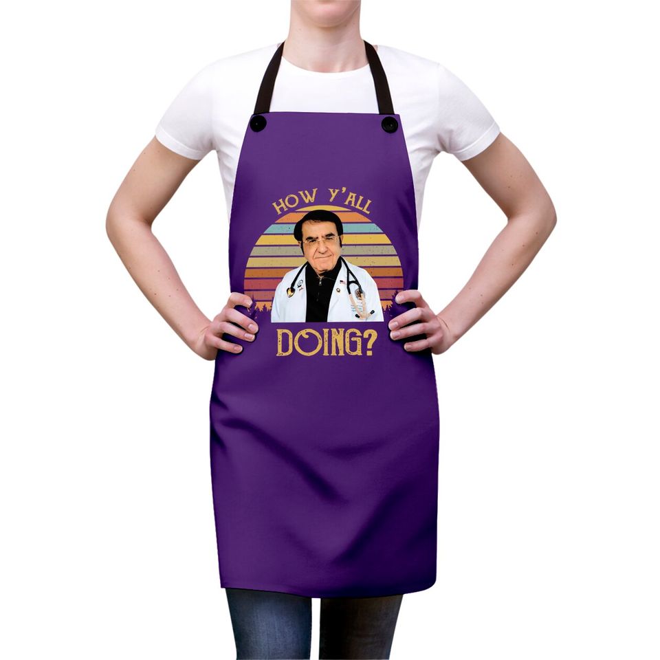 How Y'All Doing Funny Dr Now Retro Vintage Style, Movie 80S  Aprons