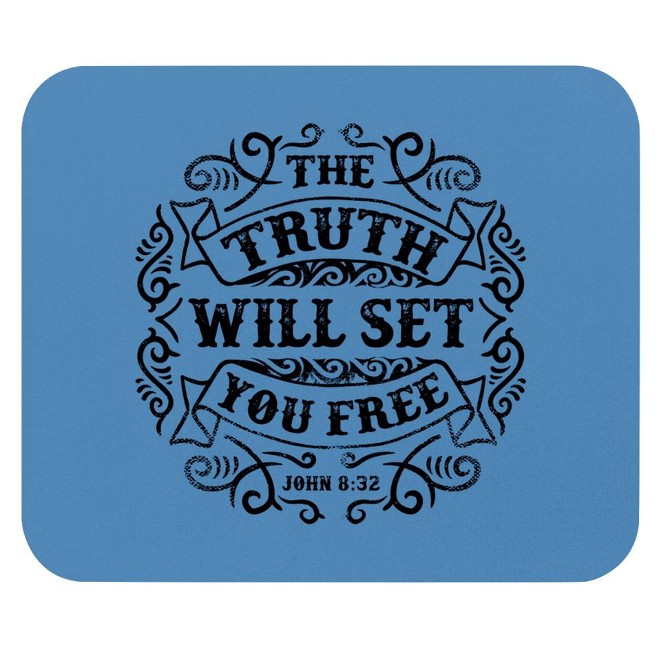 The Truth Will Set You Free - The Truth Will Set You Free - Mouse Pads