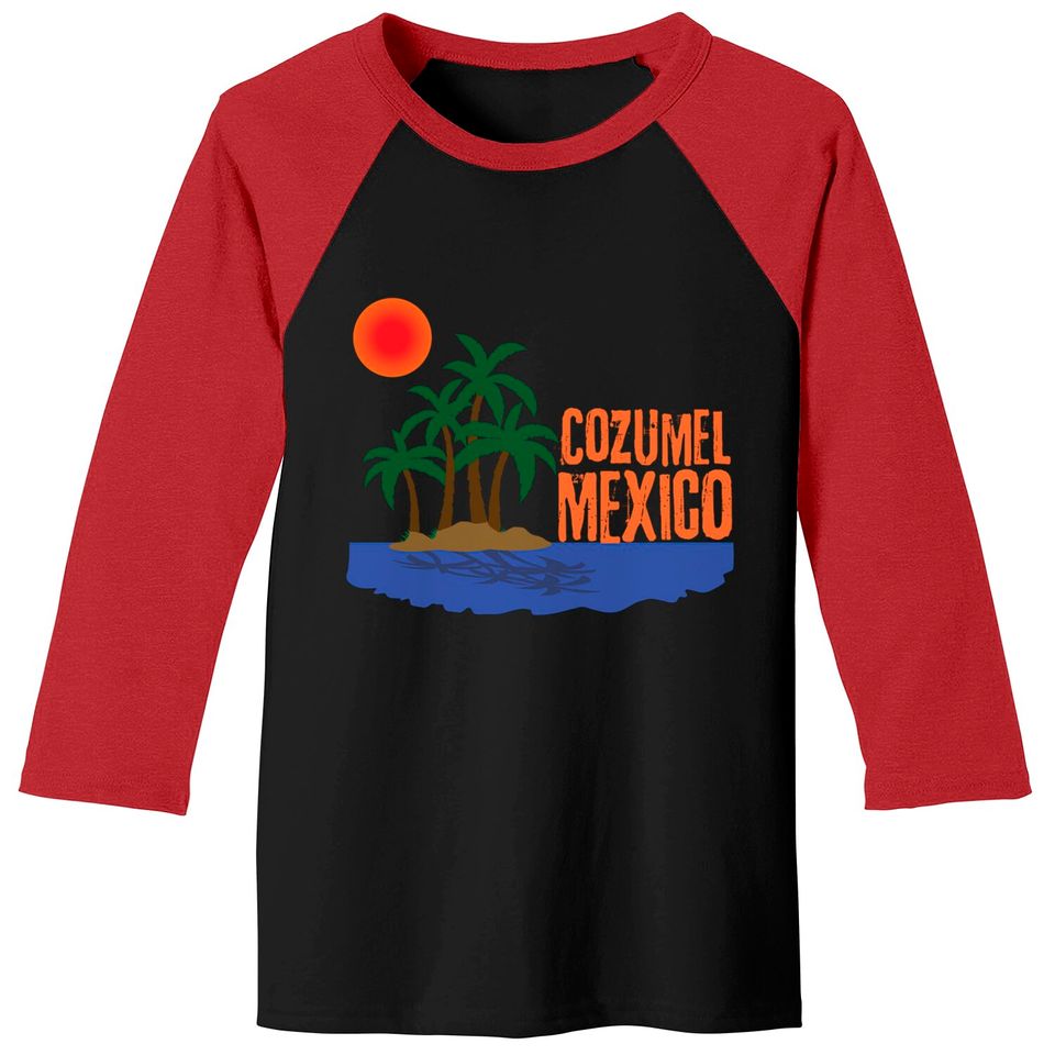 Cozumel Mexico - Cozumel Mexico - Baseball Tees