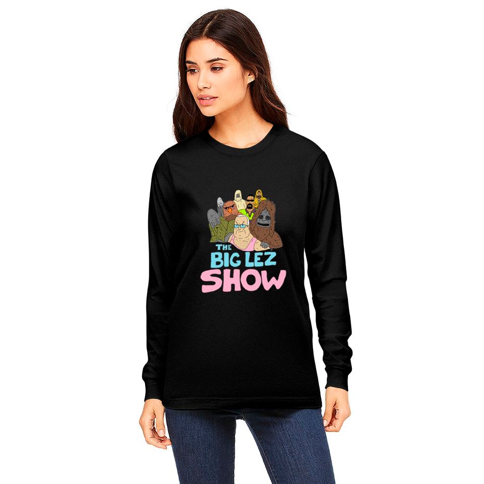 Big Lez Show Logo - Big Lez Show - Long Sleeves