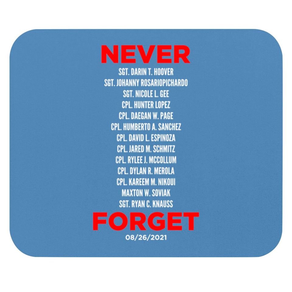 Never Forget 13 Fallen Soldiers - Never Forget - Mouse Pads