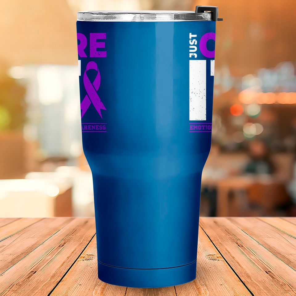 Emotional Abuse Awareness Just Cure It Because In This Family We Fight Together - Emotional Abuse Awareness - Tumblers 30 oz