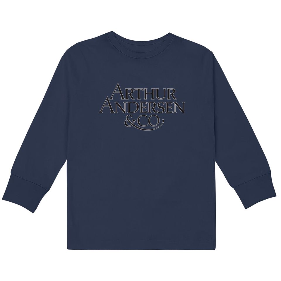 Arthur Andersen & Co Logo - Defunct Accounting Firm - Corporate Crime Humor - Arthur Andersen -  Kids Long Sleeve T-Shirts