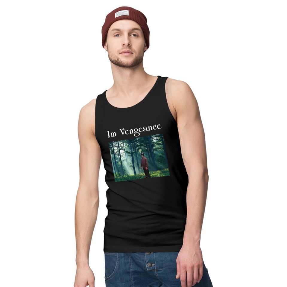 I'm Vengeance Tracksuit Robert Pattinson Standing in the Kitchen Meme Tank Tops