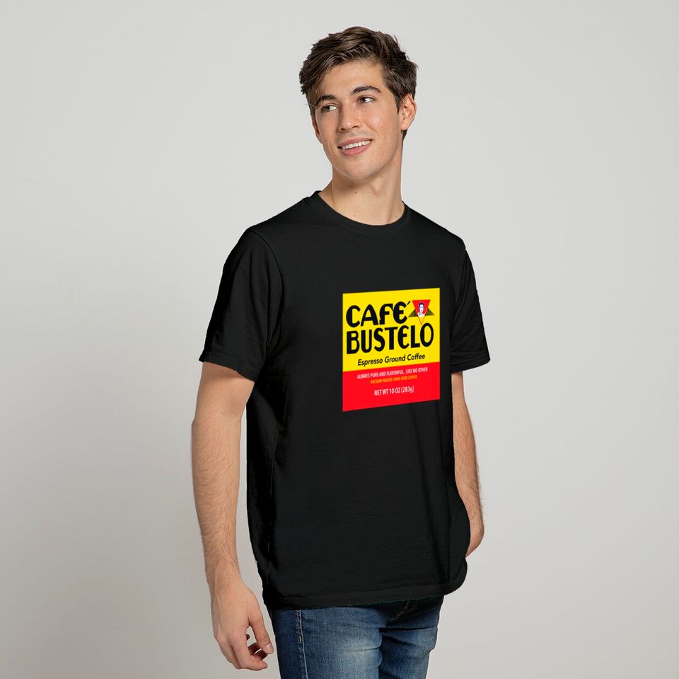 Cafe bustelo - Coffee - T-Shirt