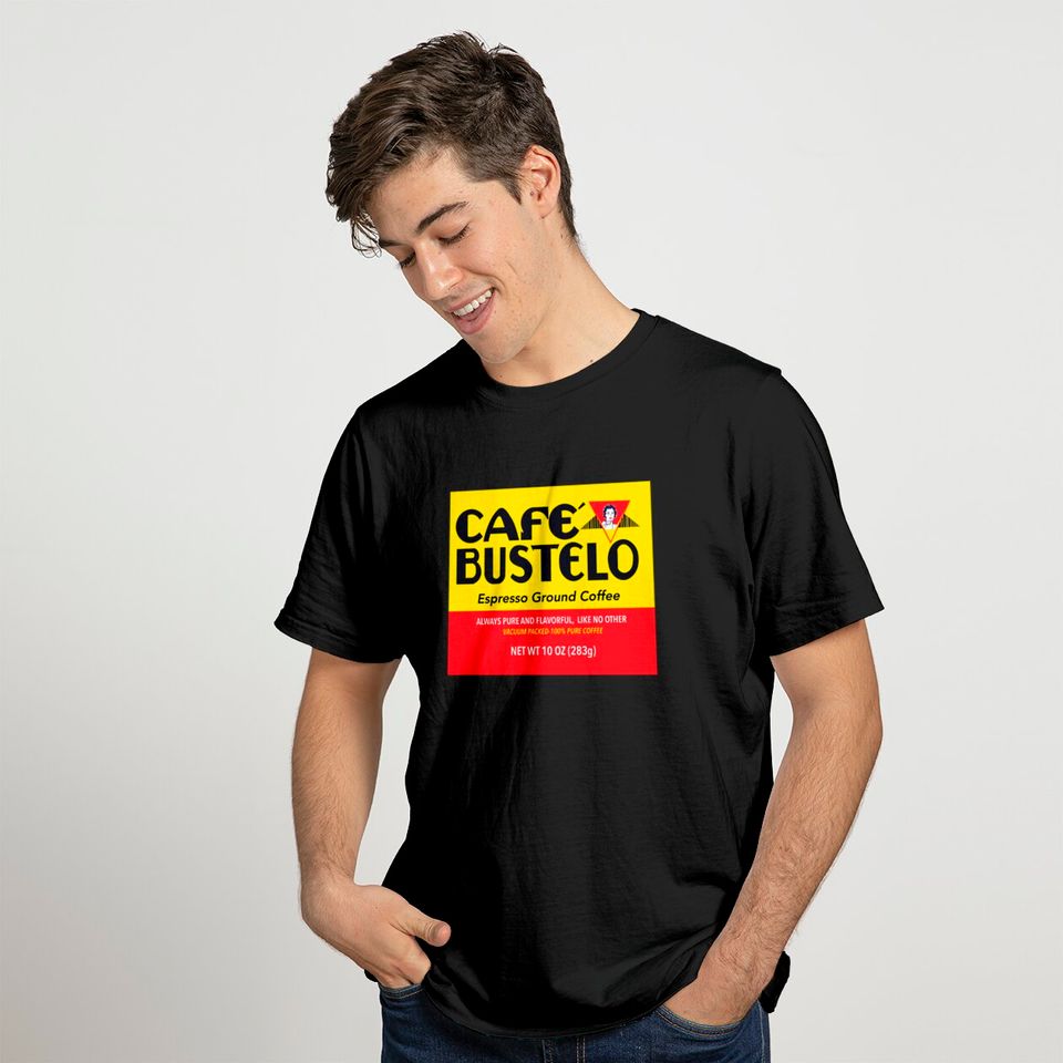 Cafe bustelo - Coffee - T-Shirt