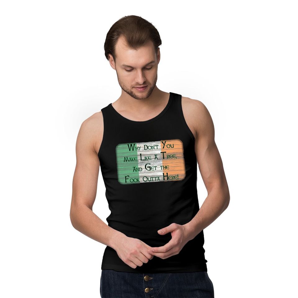 Why Don't You Make Like A Tree. . . . - Boondock Saints - Tank Tops