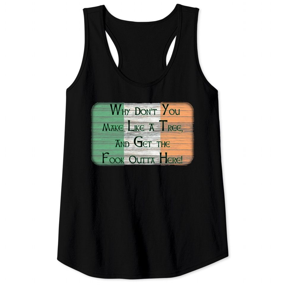Why Don't You Make Like A Tree. . . . - Boondock Saints - Tank Tops