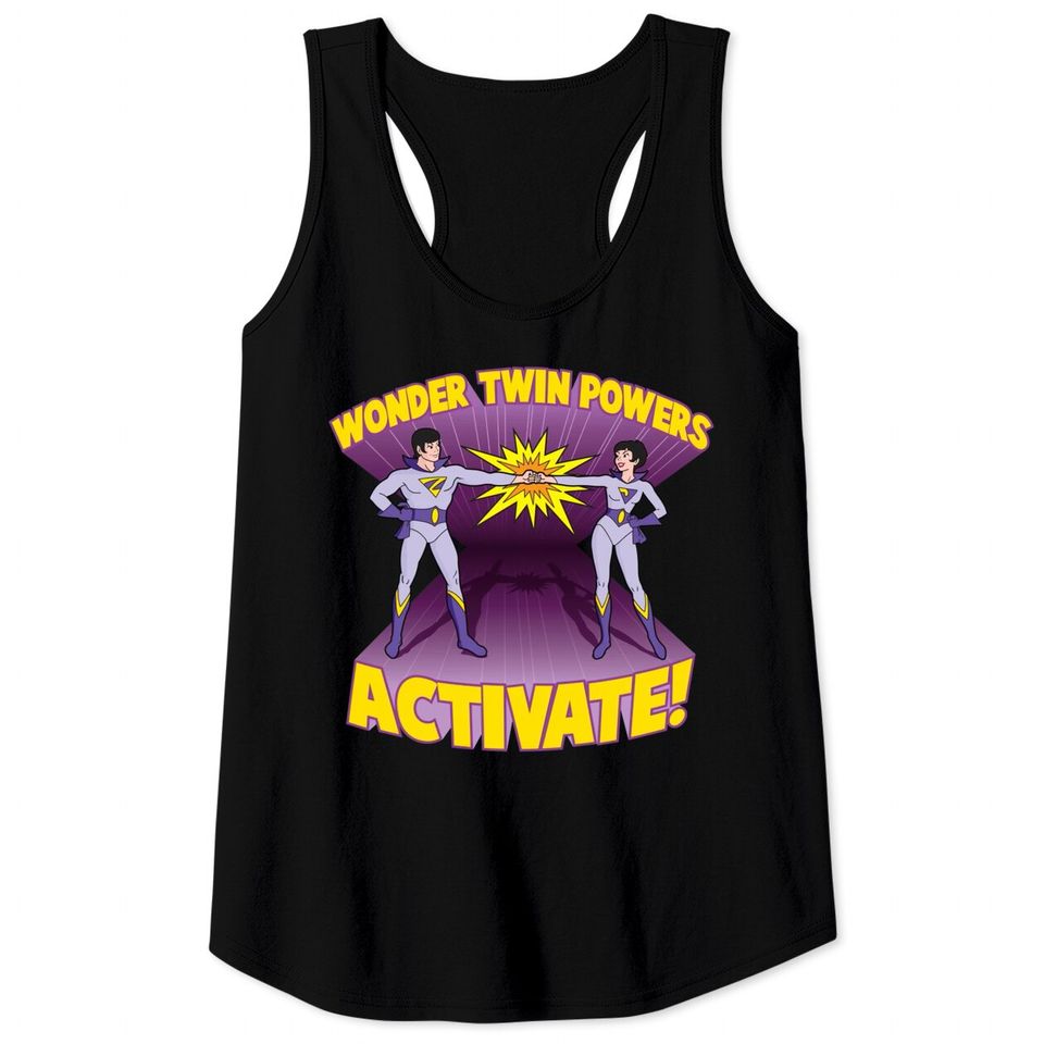 Wonder Twin Powers Activate! - Wonder Twins - Tank Tops