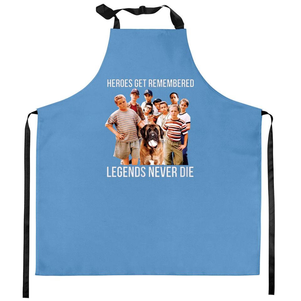 Heroes Get Remembered Legends Never Die Kitchen Aprons, The Sandlot Kitchen Apron