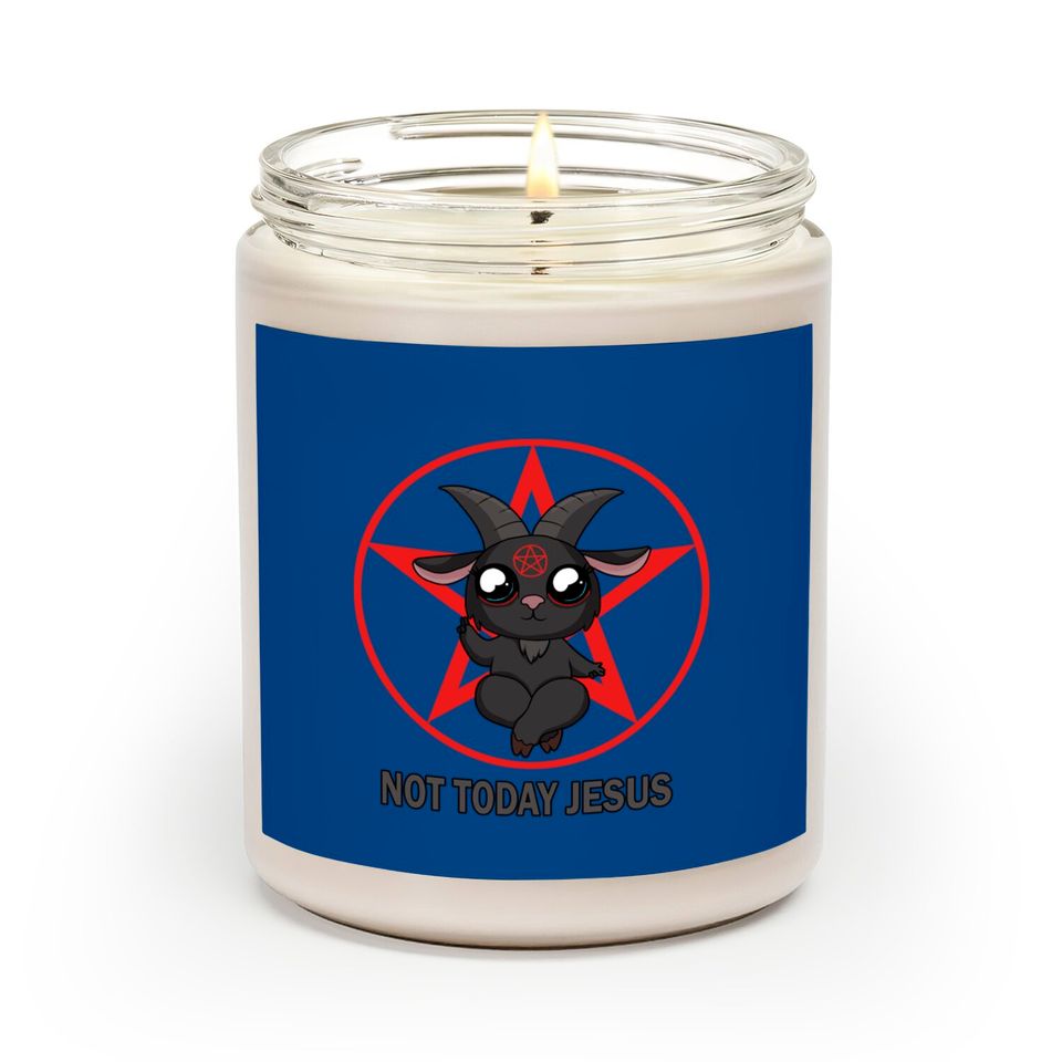 Not today Jesus - Not Today Jesus - Scented Candles