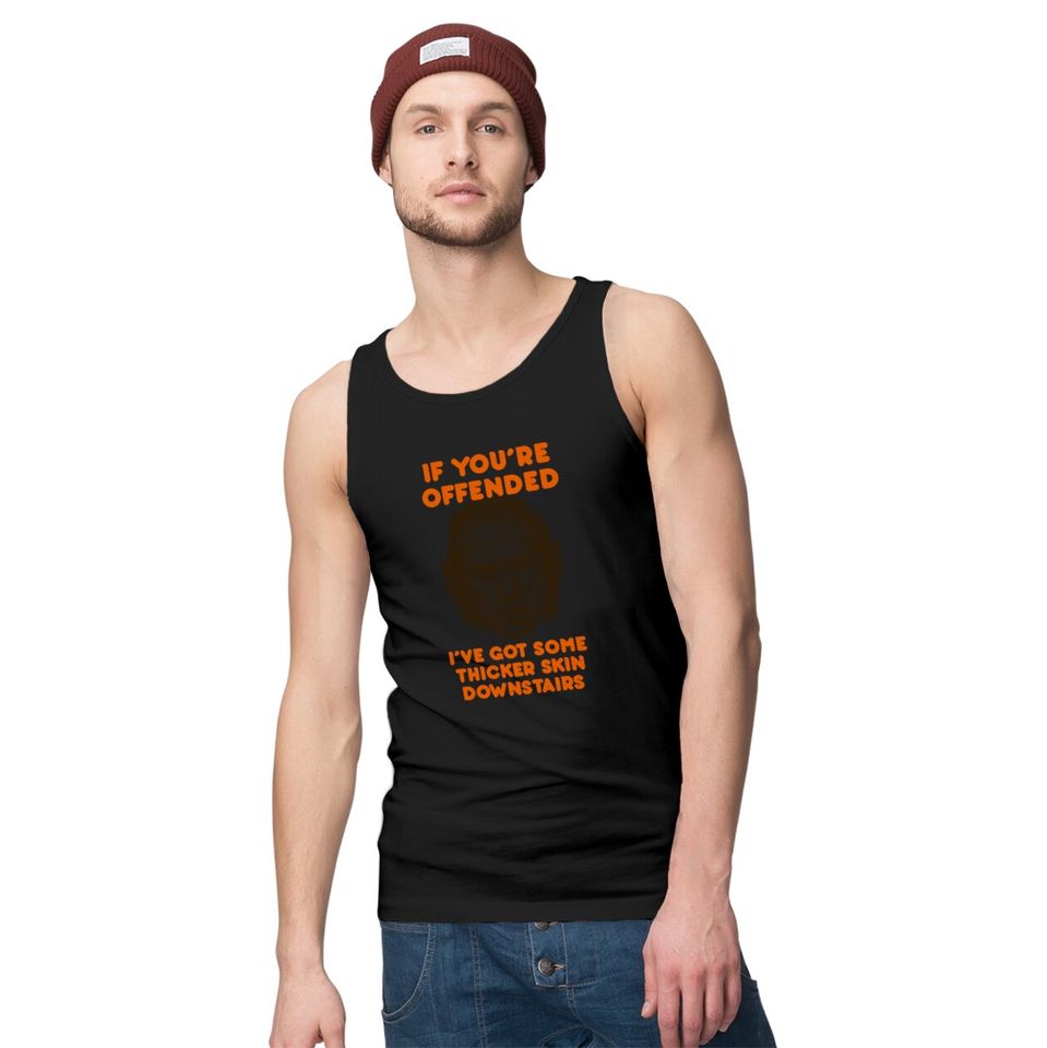 IF YOU’RE OFFENDED - Silence Of The Lambs - Tank Tops