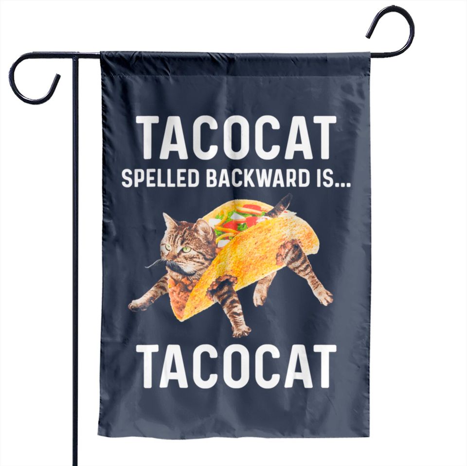 Tacocat Spelled Backward Is Tacocat | Love Cat And Taco Garden Flags