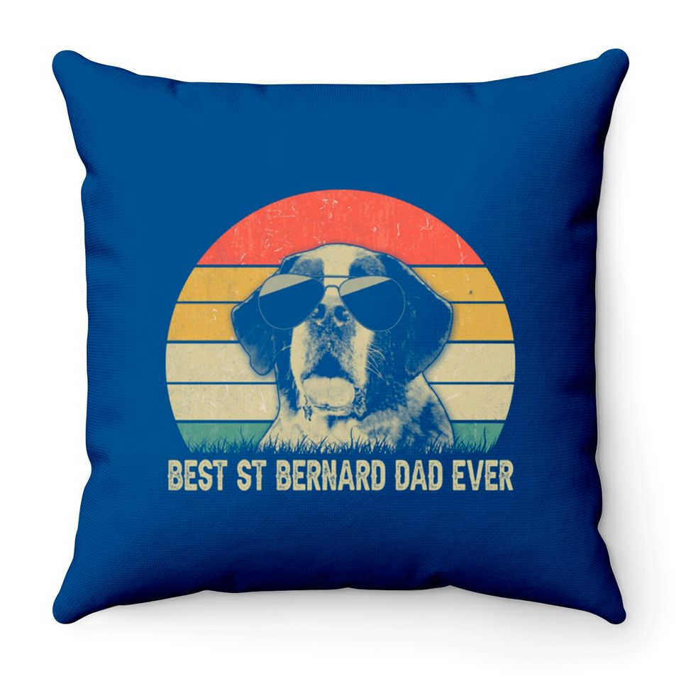 vintage best st. bernard dad ever Throw Pillow father's day gift - Best St Bernard Dad Ever - Throw Pillows