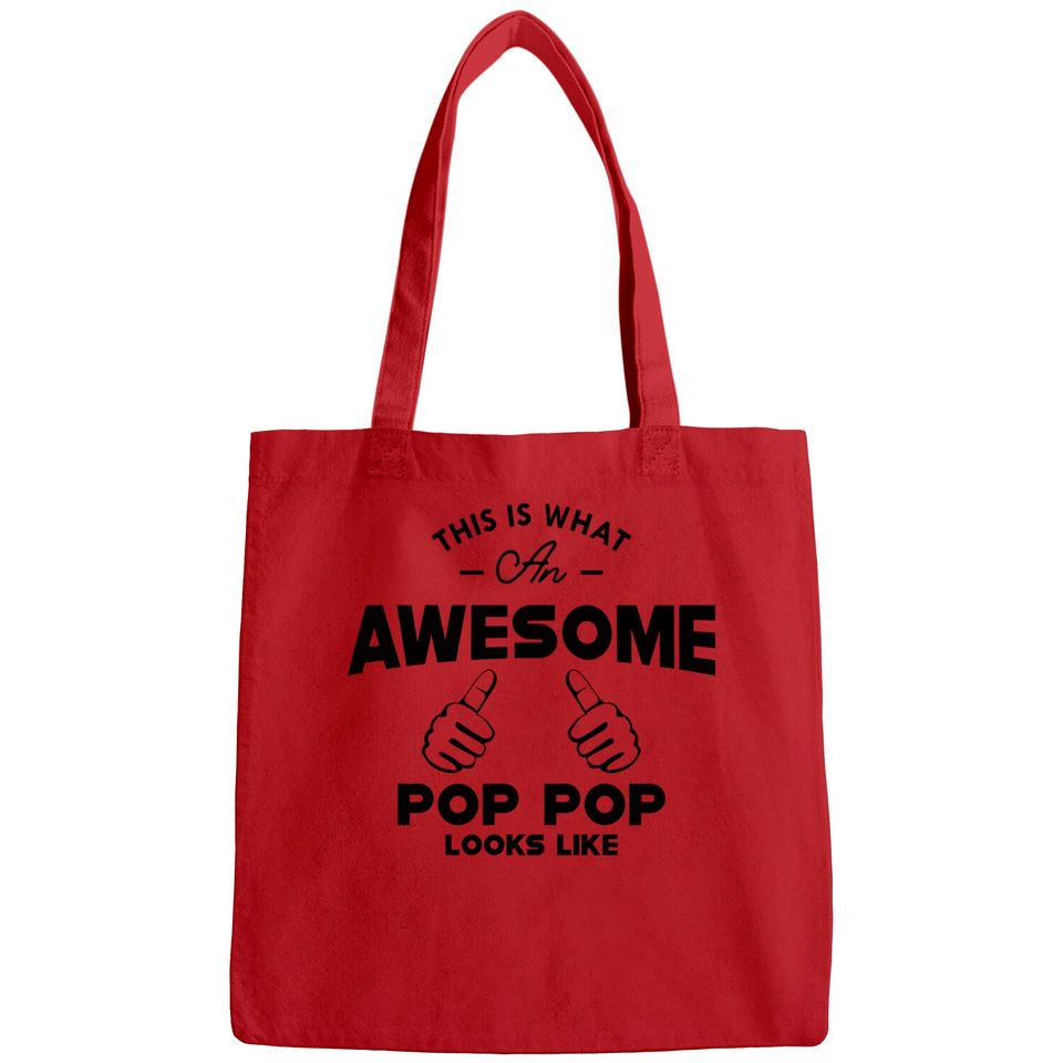 Pop pop - This is what an awesome pop pop looks like - Poppop Gifts - Bags