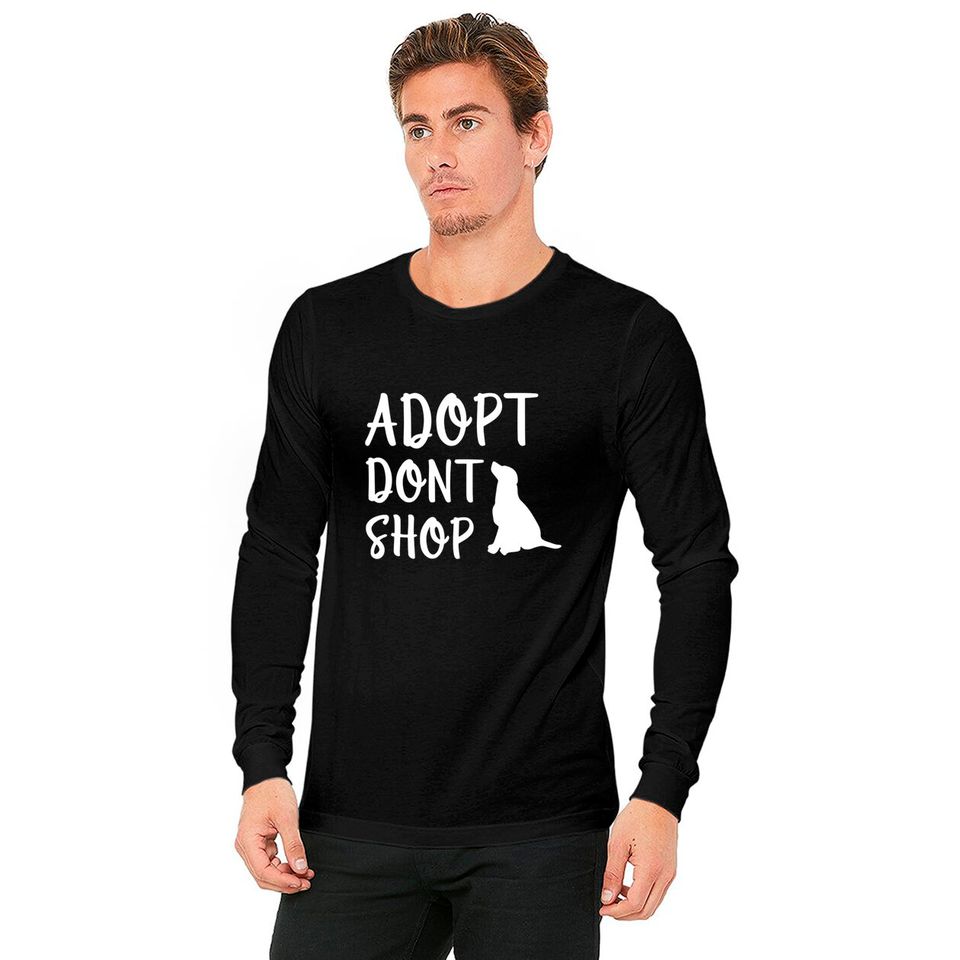 Adopt Don't Shop - Adopt Dont Shop - Long Sleeves