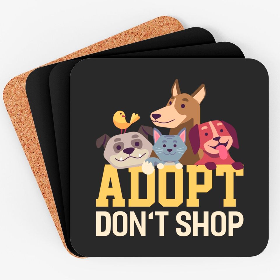 Adopt Dont Shop Funny Animal Rescue Foster - Animal - Coasters