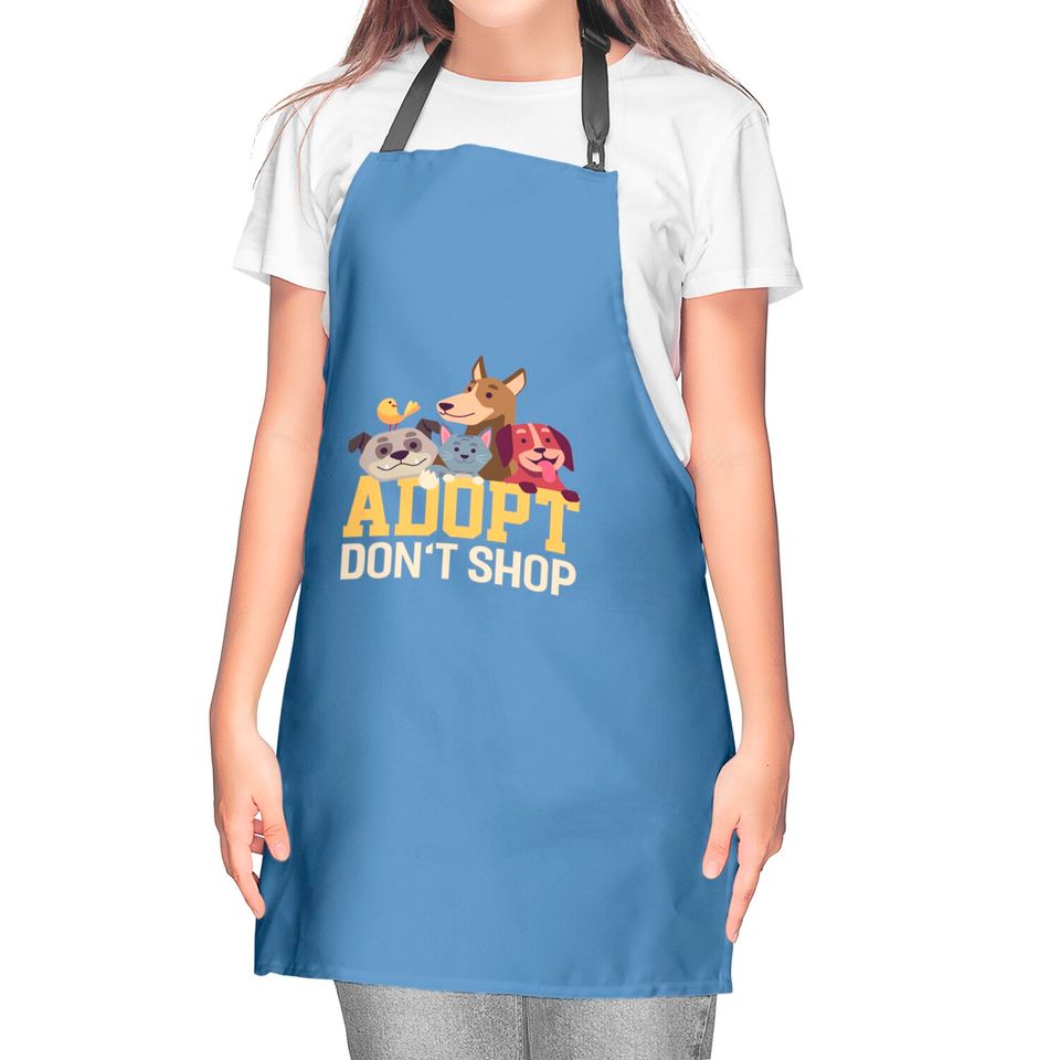 Adopt Dont Shop Funny Animal Rescue Foster - Animal - Kitchen Aprons
