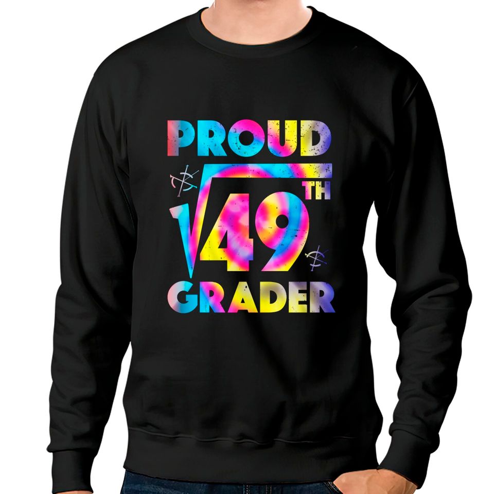 Proud 7th Grade Square Root of 49 Teachers Students - 7th Grade Student - Sweatshirts