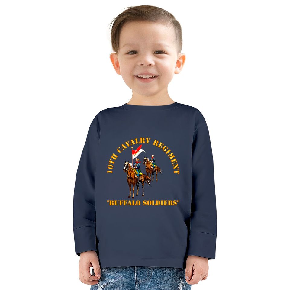 10th Cavalry Regiment w Cavalrymen - Buffalo Soldiers - 10th Cavalry Regiment W Cavalrymen Bu -  Kids Long Sleeve T-Shirts