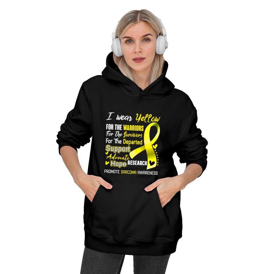 I Wear Yellow For Sarcoma Awareness Support Sarcoma Warrior Gifts - Sarcoma Awareness - Hoodies