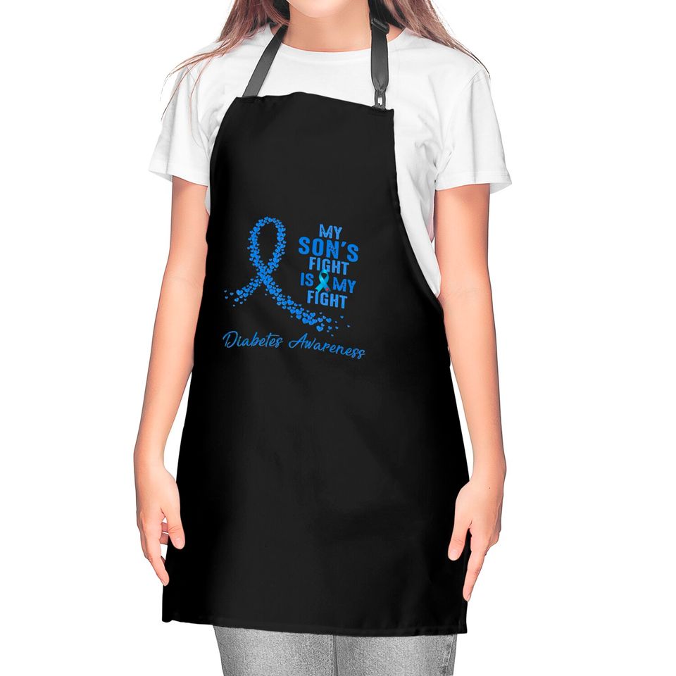 My Son's Fight Is My Fight Type 1 Diabetes Awareness - Diabetes Awareness - Kitchen Aprons