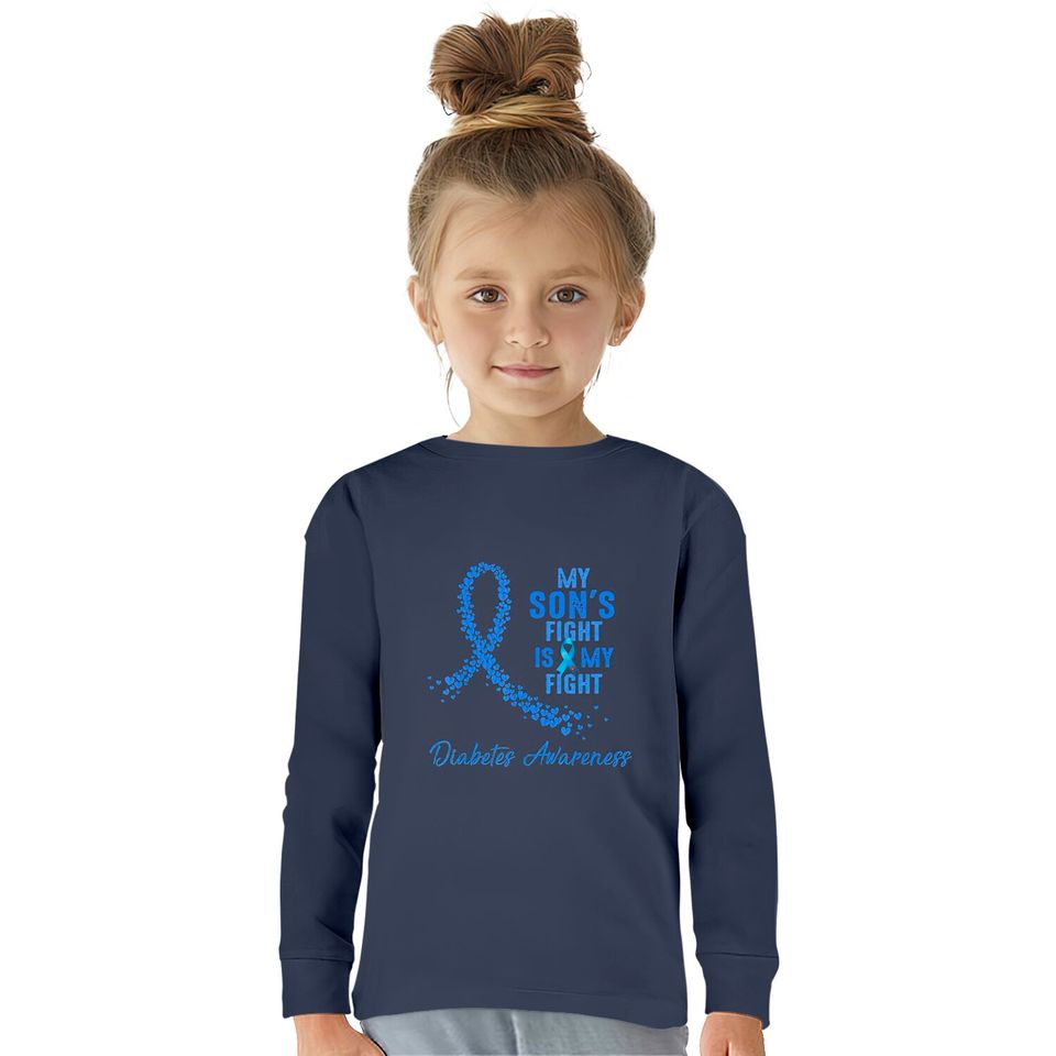 My Son's Fight Is My Fight Type 1 Diabetes Awareness - Diabetes Awareness -  Kids Long Sleeve T-Shirts