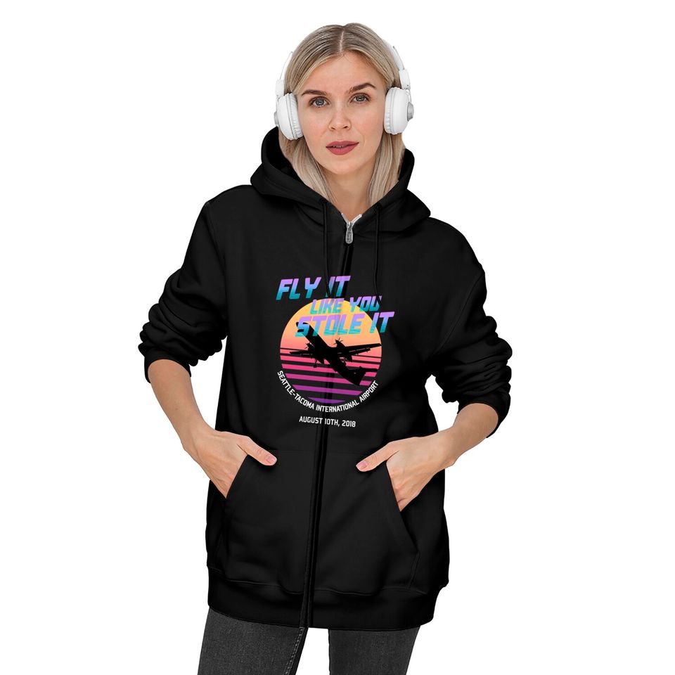 Fly It Like You Stole It - Richard Russell, Sky King, 2018 Horizon Air Q400 Incident - Sky King - Zip Hoodies