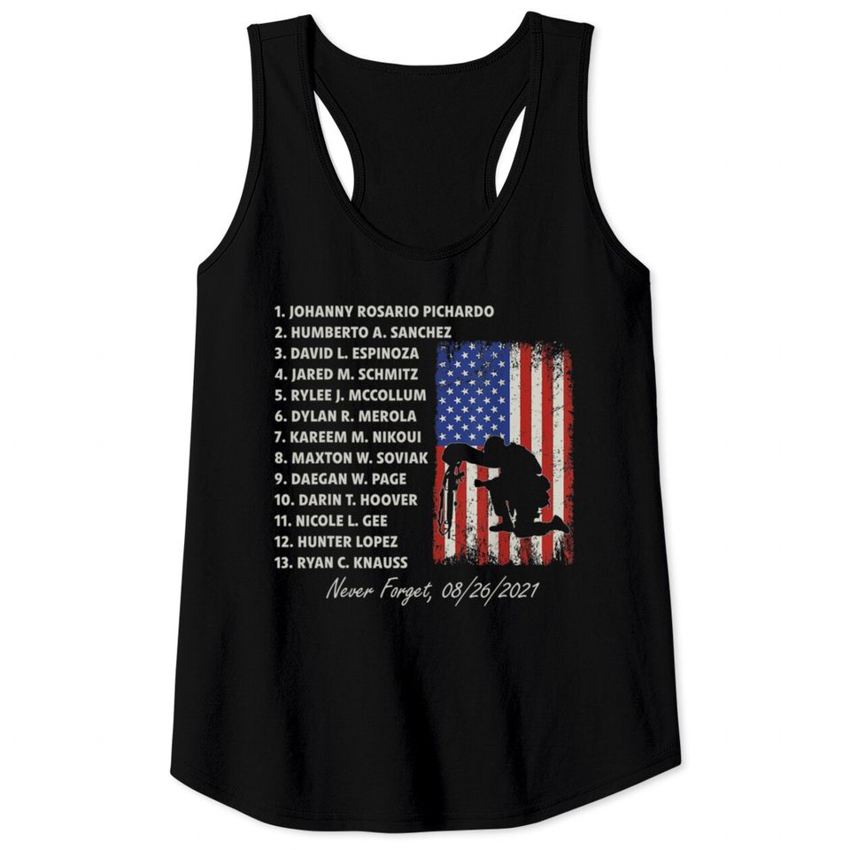Never Forget The Names Of 13 Fallen Soldiers Tank Tops