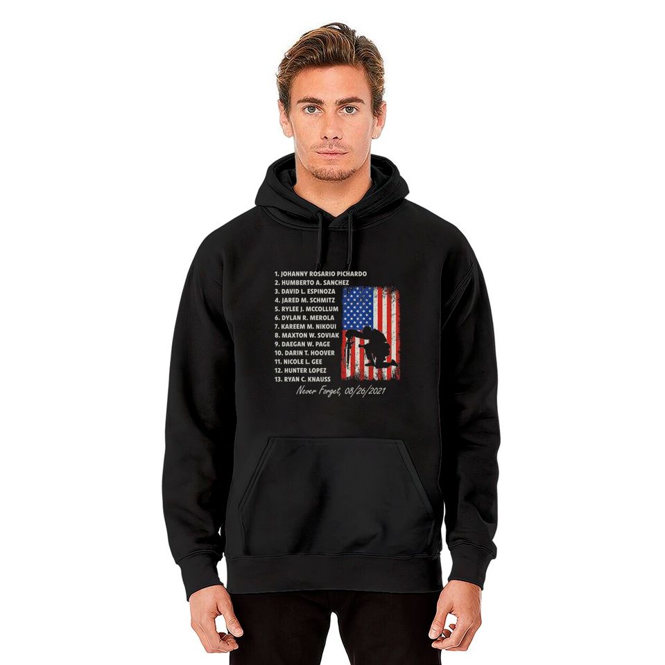 Never Forget The Names Of 13 Fallen Soldiers Hoodies