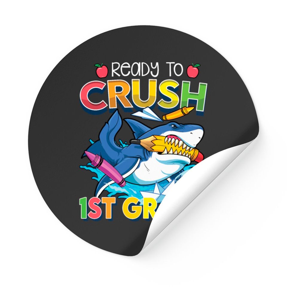 Ready To Crush 1st Grade Shark Back To School Boys Stickers