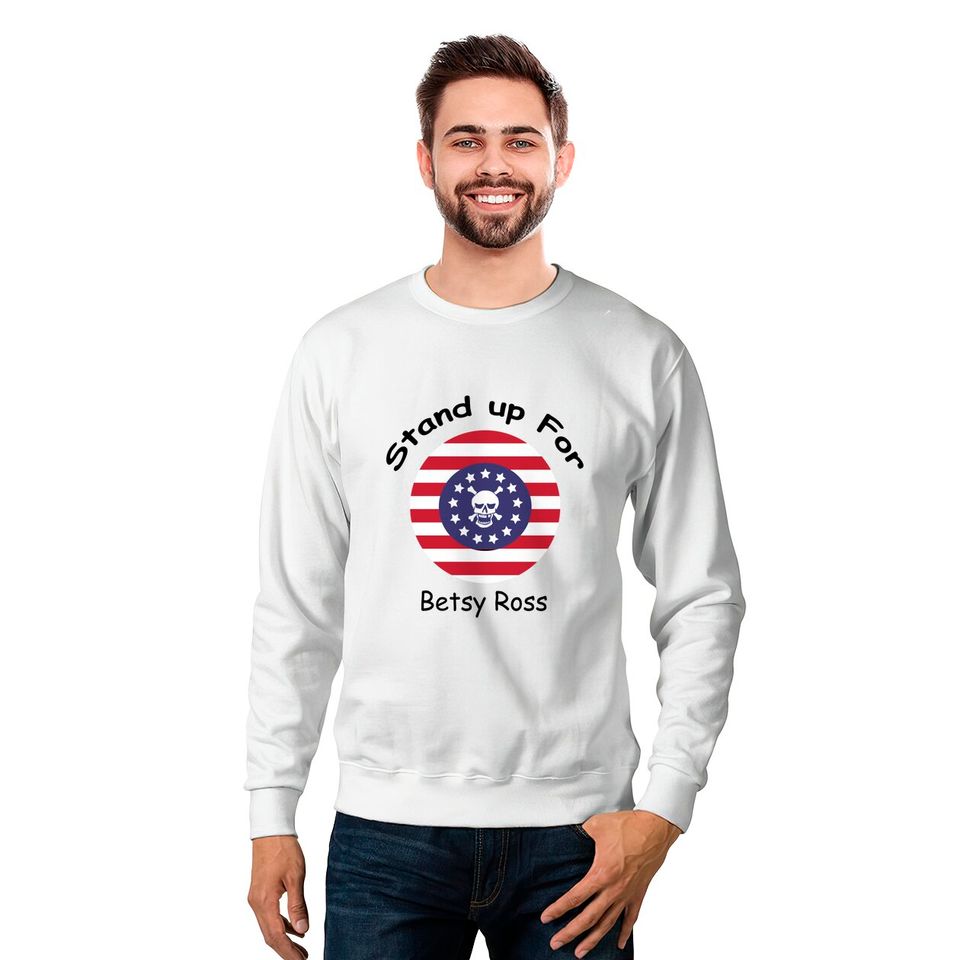 rush limbaugh betsy ross - Betsy Ross Flag - Sweatshirts