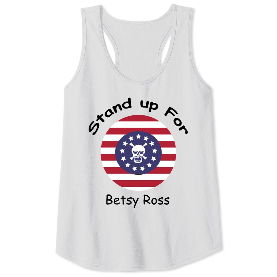 rush limbaugh betsy ross - Betsy Ross Flag - Tank Tops