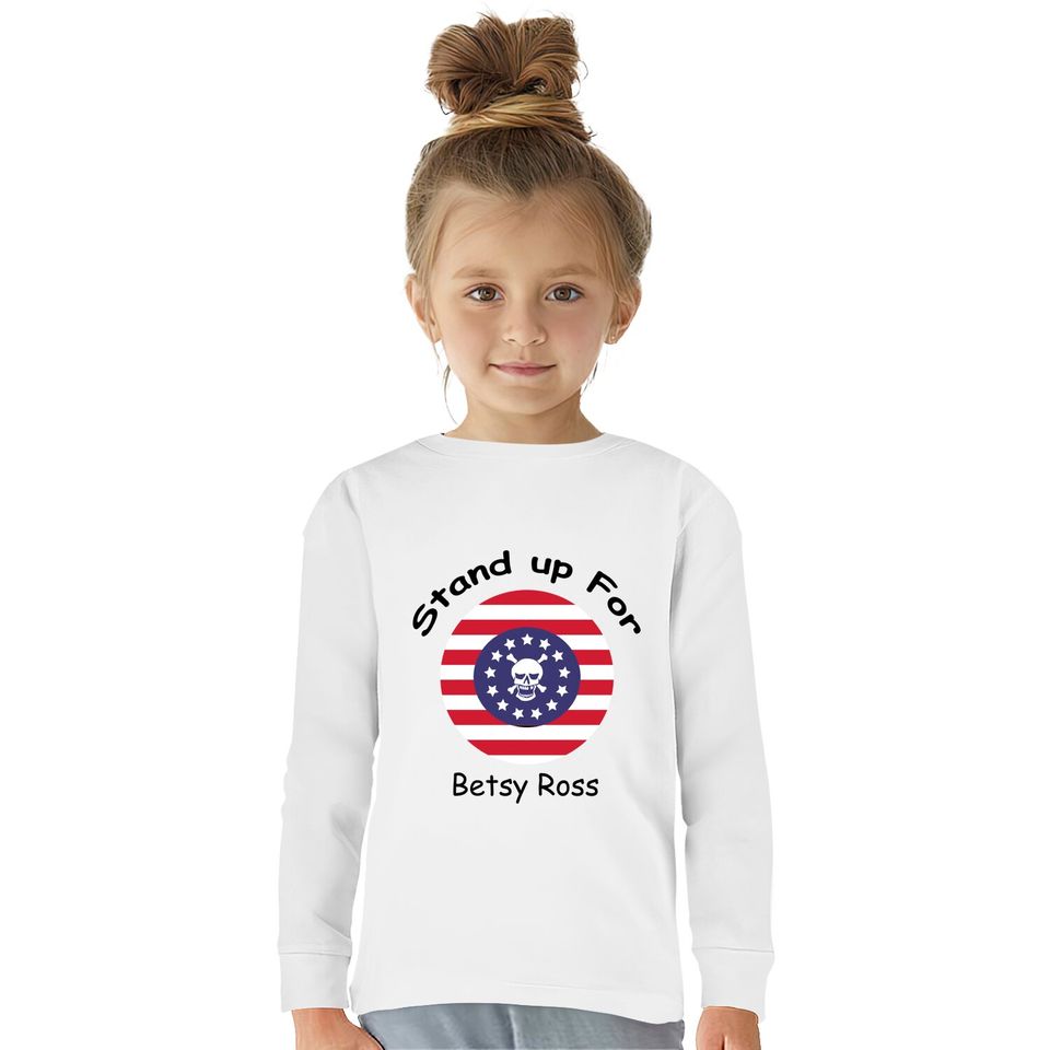rush limbaugh betsy ross - Betsy Ross Flag -  Kids Long Sleeve T-Shirts