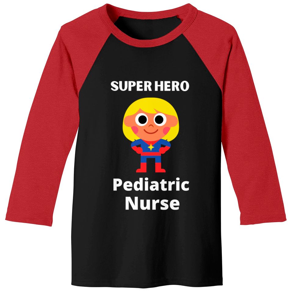superhero pediatric nurse - Pediatric Nurse - Baseball Tees