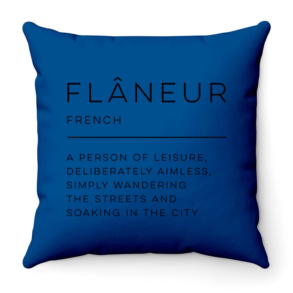 Flâneur Definition - Flaneur - Throw Pillows