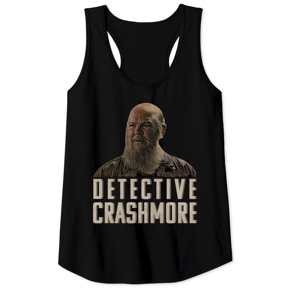 Detective Crashmore - I Think You Should Leave - Tank Tops