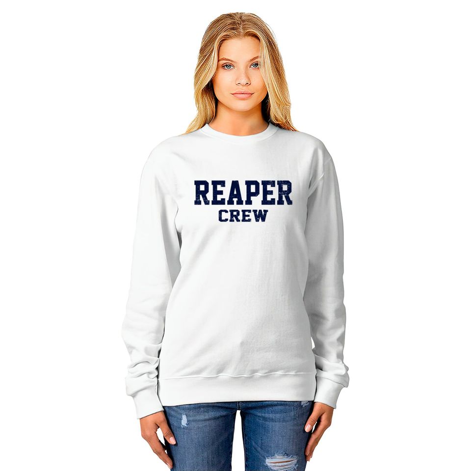 Reaper Crew Sweatshirts