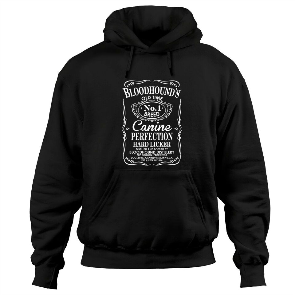 Bloodhounds Old Time No1 Breed Canine Perfection Hoodies