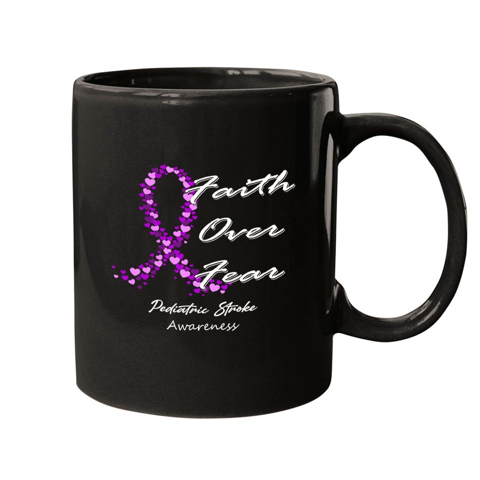 Pediatric Stroke Awareness Faith Over Fear - In This Family We Fight Together - Pediatric Stroke Awareness - Mugs